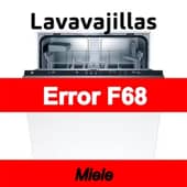 Error F68 Lavavajillas Miele