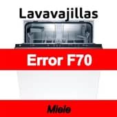 Error F70 Lavavajillas Miele