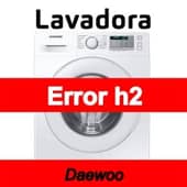 Error h2 Lavadora Daewoo
