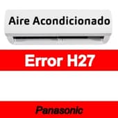 Error H27 Aire acondicionado Panasonic