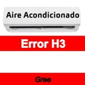 Error H3 Aire acondicionado Gree