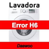 Error H6 Lavadora Daewoo
