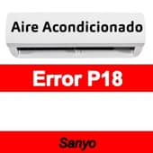 Error P18 Aire acondicionado Sanyo