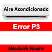 Error P3 Aire acondicionado Mitsubishi Electric
