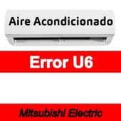 Error U6 Aire acondicionado Mitsubishi Electric