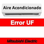 Error UF Aire acondicionado Mitsubishi Electric